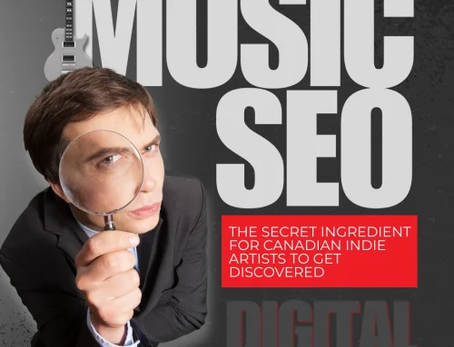 Music SEO: The Secret Ingredient for Canadian Indie Artists to Get Discovered