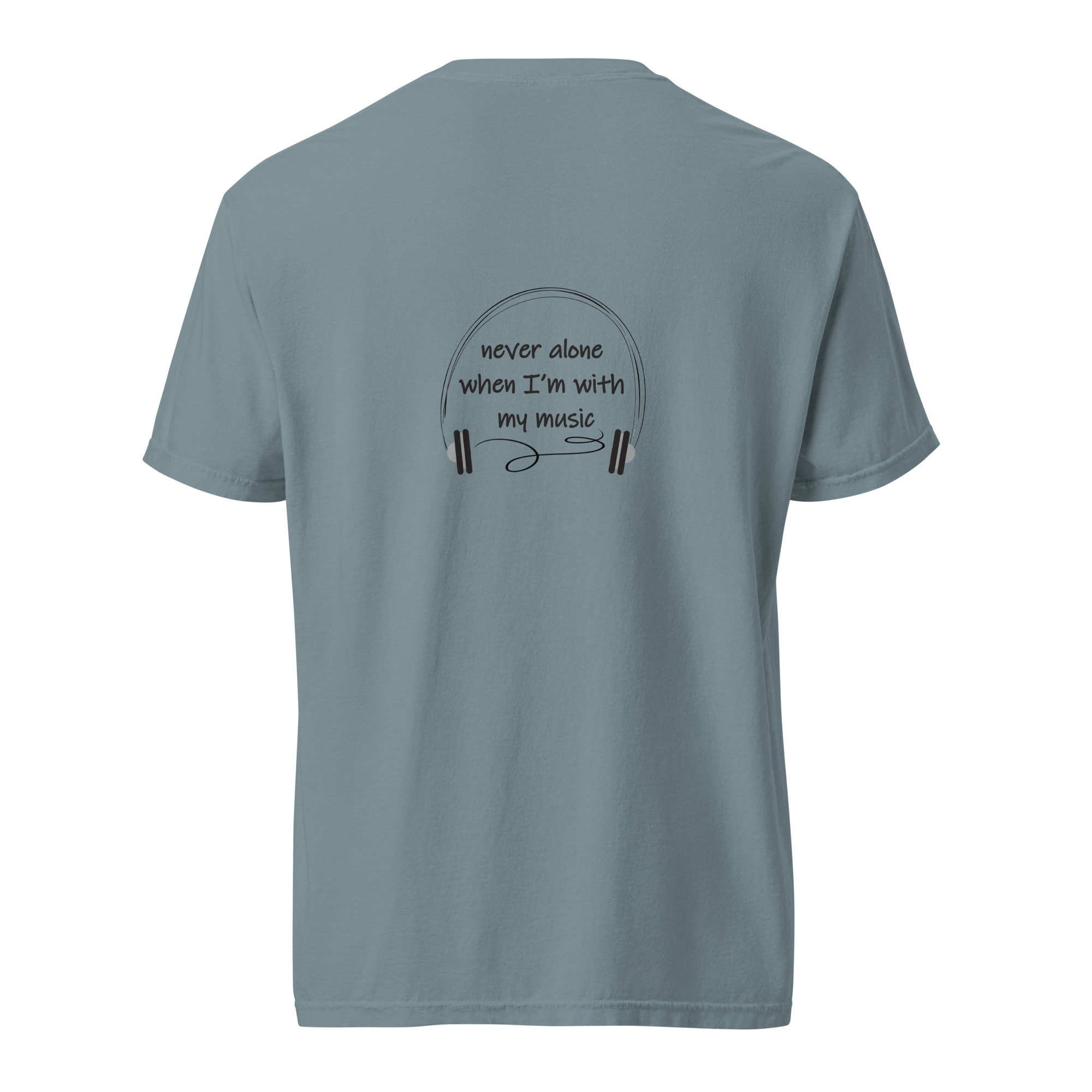 I'm never alone when I'm with my music, Unisex heavyweight t-shirt - Image 3
